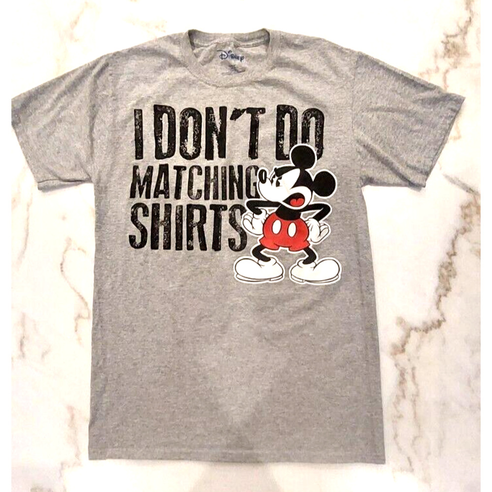 DISNEY DISNEYLAND MICKEY MOUSE I DON'T DO MATCHING SHIRTS TEE T SHIRT Sz‎ Small